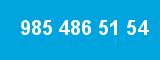 985 486 51 54
